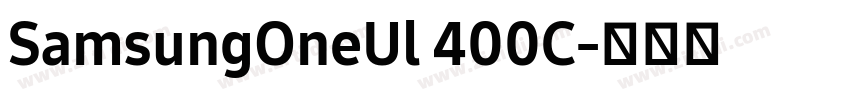 SamsungOneUl 400C字体转换